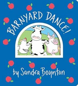 Book cover of Sandra Boynton's book Barnyard dance
