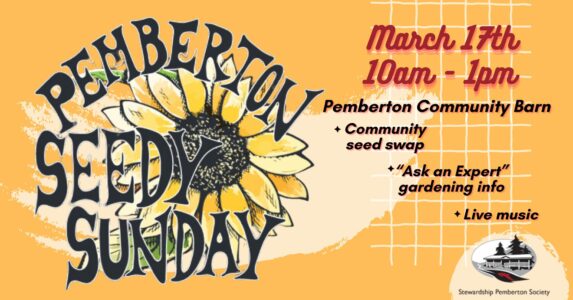 Pemberton Seedy Sunday at the Community barn on March 17th at 10 am